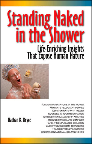 Standing Naked in the Shower: Life-Enriching Insights That Expose Human Nature eBook