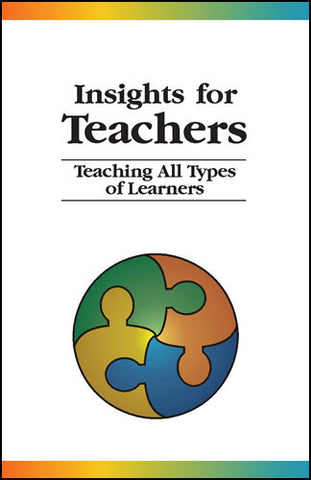 Insights for Teachers: Teaching All Types of Learners