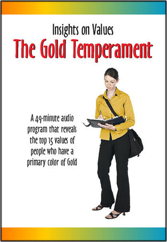 MP3: Insights on Values: The Gold Temperament