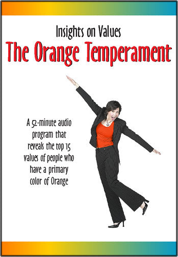 MP3: Insights on Values: The Orange Temperament