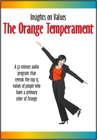MP3: Insights on Values: The Orange Temperament